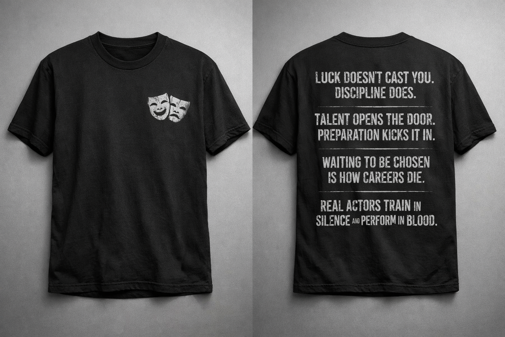 Discipline Over Luck – Actor’s Grind Statement Tee